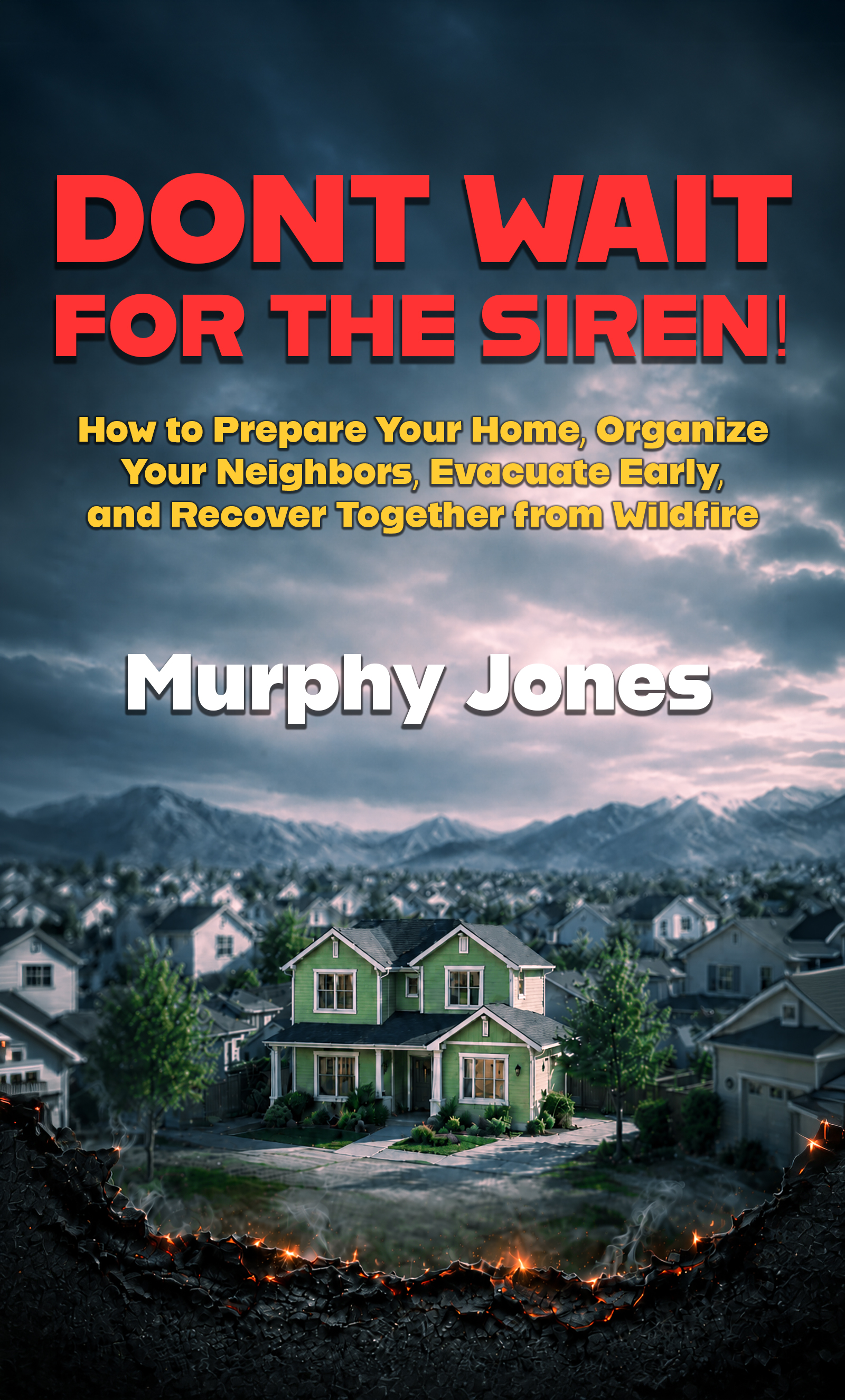 Cover of Don't Wait for the Siren!